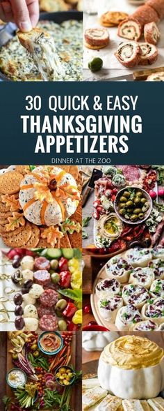 thanksgiving appetizers with text overlay that reads 30 quick and easy thanksgiving appetizers