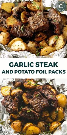 garlic steak and potato foil packs with text overlay