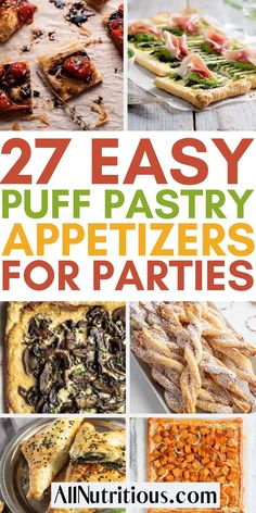 different types of appetizers with text overlay that reads 27 easy puff pastry appetizers for parties