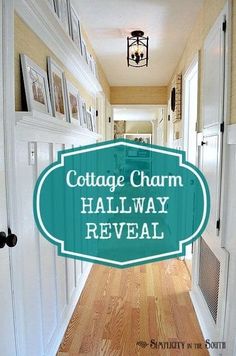 a hallway with the words cottage charm hallway reveal on it's front door