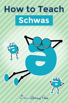 how to teach schwas with an image of the letter g and two cartoon characters