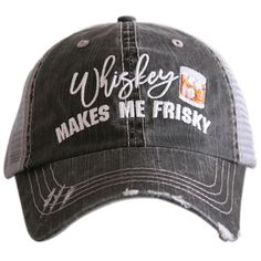 Whiskey Makes Me Frisky.  Women's Trucker Hat Dude Clothes, Custom Baseball Hats, Whiskey Girl, Distressed Cap, Women Trucker, Fashion Shoes Boots, Older Women Fashion, Women Fashion Edgy, Cowgirl Hats