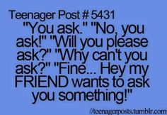 a blue background with the words teenager post 4800 mom yells your name you yes?