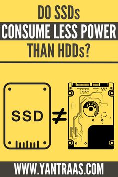 Do SSDs Consume Less Power than HDDs? Disk Drive, Internet Technology, Hard Disk Drive, Tech Tips, Gaming Console, Hard Disk