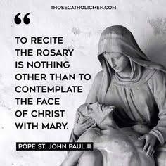 a black and white photo with a quote from pope john paul ii that reads to recite the rosary is nothing other than to contemplate the face of christ with mary