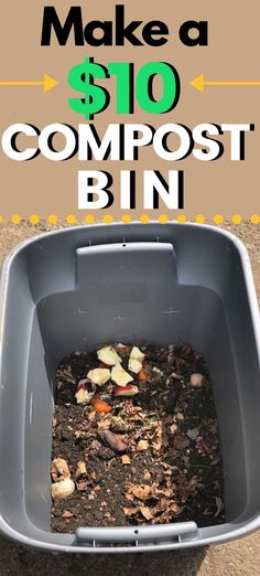 the compost bin is filled with dirt and nuts to make a $ 10 compost bin