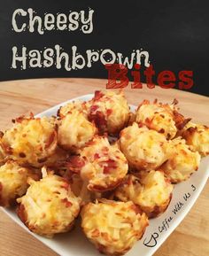 cheesy hashbrown bites on a white plate with the title above it