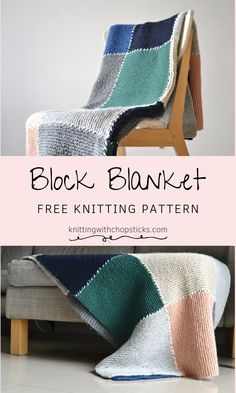 a blanket that is sitting on top of a chair with the text block blanket free knitting pattern