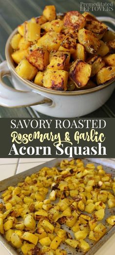 two pictures showing how to roast rosemary and garlic acorn squash in the oven, with text overlay that reads savory roasted rosemary & garlic acorn squash