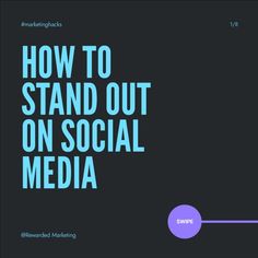 the words how to stand out on social media are shown in blue and purple colors