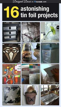 the cover of 16 fascinating tin foil projects with images of different things in them and text overlay