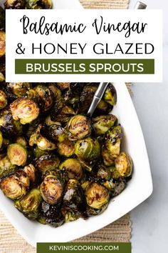 roasted brussel sprouts with balsamic vinegar and honey glaze