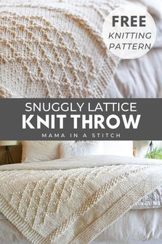 a knitted blanket sitting on top of a bed with text overlay that reads, snuggly lattice knit throw mama in a stitch