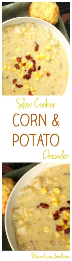 corn and potato chower recipe in a white bowl with text overlay that reads slow cooker corn and potato chower