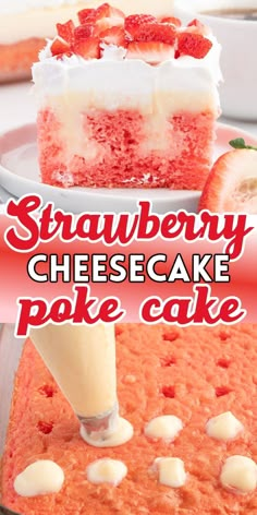 strawberry cheesecake poke cake is being served on a plate with the words strawberry cheesecake poke cake