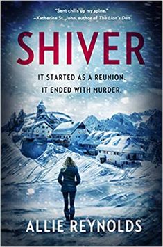 12 Chilling & Atmospheric Winter Thrillers To Read {2023} Five Friends, French Alps, Book Writing, Penguin Random House, Beach Reading, Mystery Thriller, Ski Resort