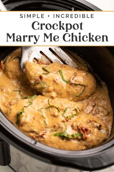 crockpot mary me chicken is in the slow cooker and ready to be eaten