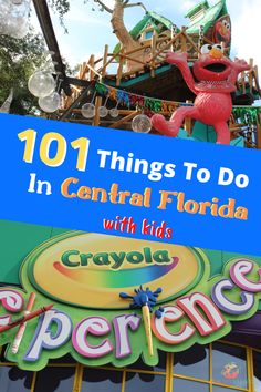 the top 10 things to do in central florida with kids - crayola experience