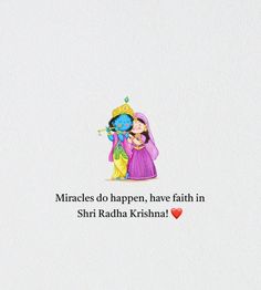 two people hugging each other with the caption that reads, miracless do happen have faith in shri radha krishan