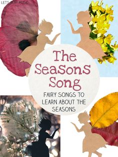 the season's song fairy songs to learn about the seasons and how to use them