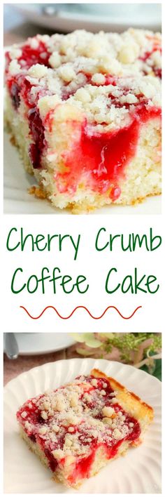 cherry crumb coffee cake on a white plate with the words cherry crumb coffee cake above it