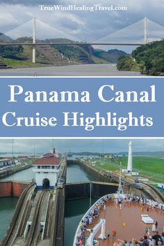 the panama canal cruise highlights its unique sights