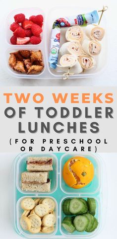 two plastic containers filled with food and the words two weeks of toddler lunches for pre school or daycare