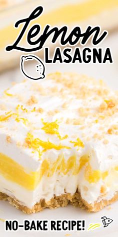 lemon lasagna no - bake recipe on a plate with the title overlay