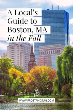 Photo of the Boston Common park in the Fall. Text at the top reads "A Local's Guide to Boston, MA in the Fall." Boston Fall Outfits October, Boston October Trip, Massachusetts In The Fall, Boston November, Boston In October Outfits, Packing For Boston In Fall