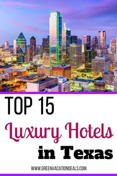 Top 15 Luxury Hotels in Texas Texas Getaways, Couples Trip, Explore Texas, Texas Adventure, Visit Texas, Texas Places, Texas Vacations