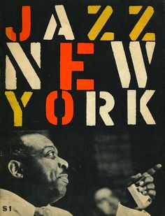 a poster for the new york jazz band jazz new york, with an image of a man