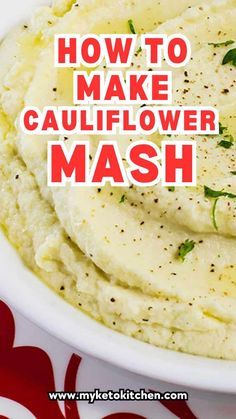 how to make cauliflower mash in a white bowl with text overlay