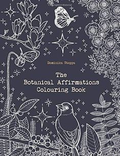 the botanical affirmations coloring book is shown in black and white, with an image of