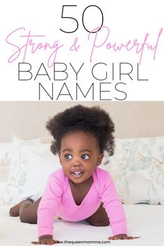 Baby Girl Names Black, Literary Girl Names, Black Baby Girl Names, Powerful Girl Names, Strong Girl Names