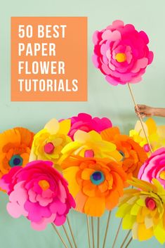 paper flowers in a vase with text overlay that reads 50 best paper flower tutors