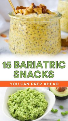 an avocado and some other food in a jar with text overlay that reads 15 baratatic snacks you can prep ahead