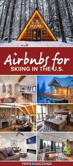 an advertisement for a ski resort in the usa with pictures of cabins and trees on it