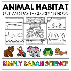 an animal habitat cut and paste coloring book