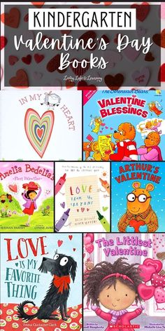 valentine's day books for kids with the title overlay that reads, i love my