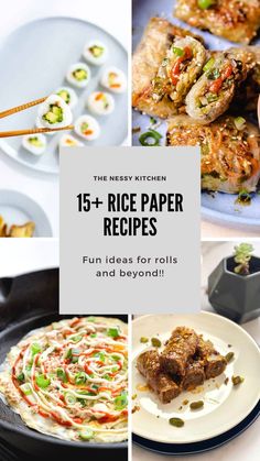 the 15 + rice paper recipes that are fun and easy to make for dinner or dessert