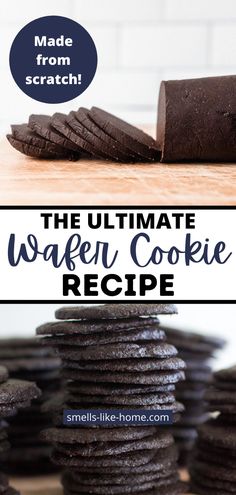 the ultimate chocolate wafer cookie recipe made from scratch and it's so good to eat