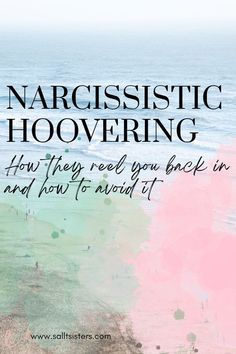 Narcissistic hoovering How Narcissists Try To Win You Back, Do Narcissists Come Back, How To Recover From A Narcissistic Husband, Narcissistic Friend Quotes, Hoovering Tactics, Narcissistic Hoovering, Narcissistic Cycle, Covert Narcissistic Behavior