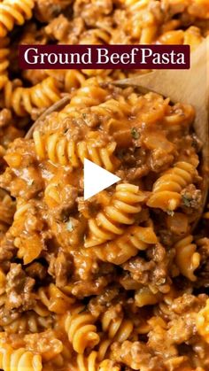 ground beef pasta in a skillet with a wooden spoon and text overlay that reads ground beef pasta