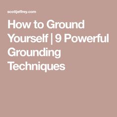 How to Ground Yourself | 9 Powerful Grounding Techniques Ways To Ground Yourself, How To Ground Yourself, Quiet Your Mind, Grounding Exercises, Ground Yourself, Grounding Techniques, Lee Miller, Community Events, Reduce Inflammation