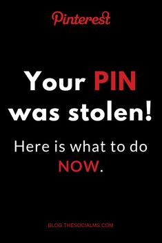 a black background with the words your pin was stolen here is what to do now