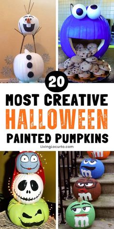 halloween pumpkins with the words 20 most creative halloween painted pumpkins on top and bottom