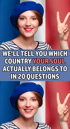 a woman making the peace sign with her hand and saying, we'll tell you which country your soul actually belongs to in 20 questions