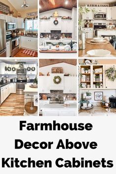 a collage of photos with the words farmhouse decor above kitchen cabinets