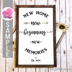 New Home New Beginning New Memories SVG, New Home Sign Cut File. Customize it by adding your own year and or address. Cricut House Warming Gift, New Home Signs Diy Housewarming Gifts, Cricut Housewarming Gift, New Home Sign, Cricket Ideas, New Memories, Creative Bedroom, Cricut Craft, Diy Paper Crafts Decoration