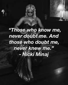 a black and white photo with a quote from nicki mina